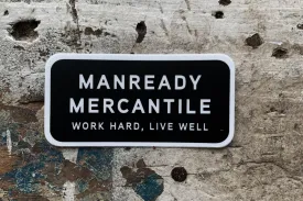 Sticker | Manready Mercantile | Black   White | Manready Mercantile